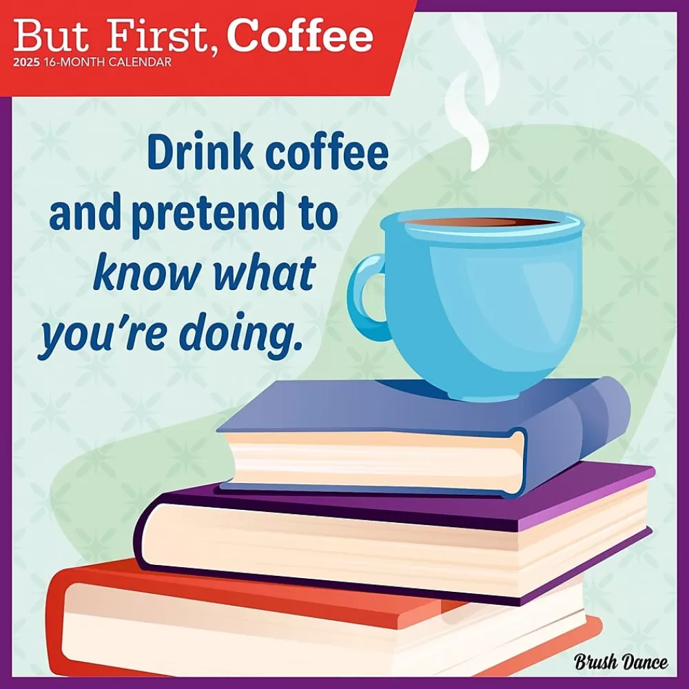 BrownTrout 2025 Calendars<2025 Brush Dance But First Coffee 12" x 24" Monthly Square Wall Calendar, (9781975478544)