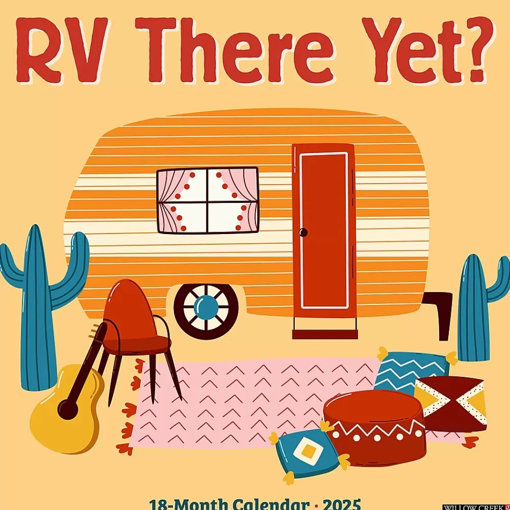 Willow Creek 2025 Calendars<2025 RV There Yet? Camping Art 12" x 12" Monthly Wall Calendar (44711)